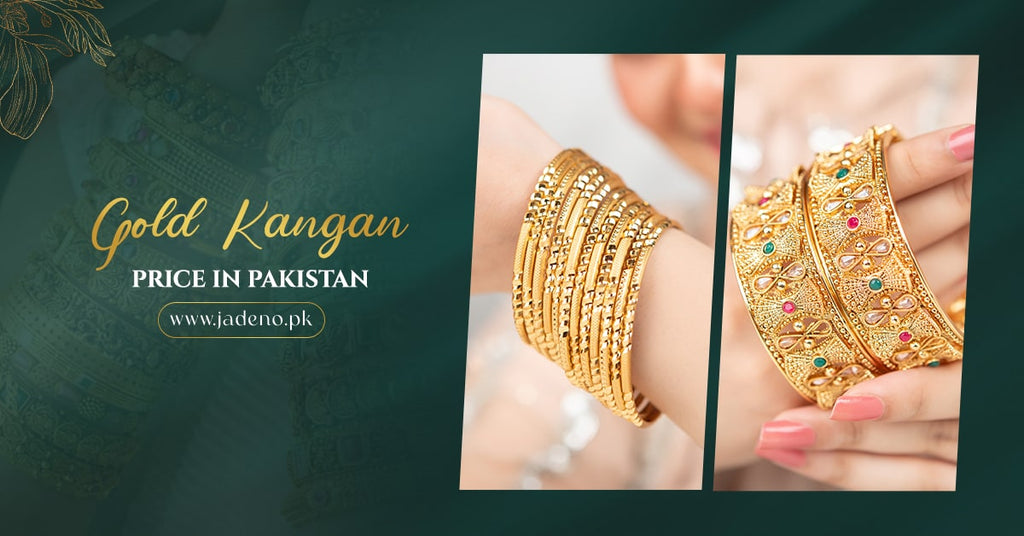 Gold Kangan Price in Pakistan 2024